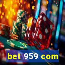bet 959 com